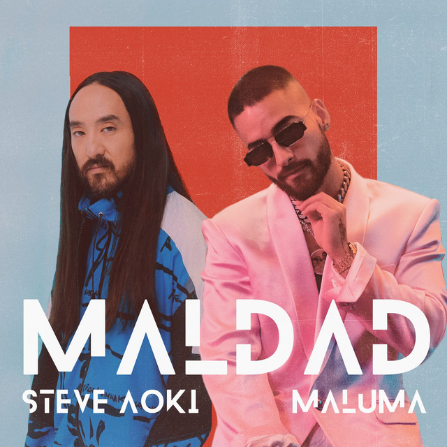 کاور آهنگ Maldad از Maluma, Steve Aoki