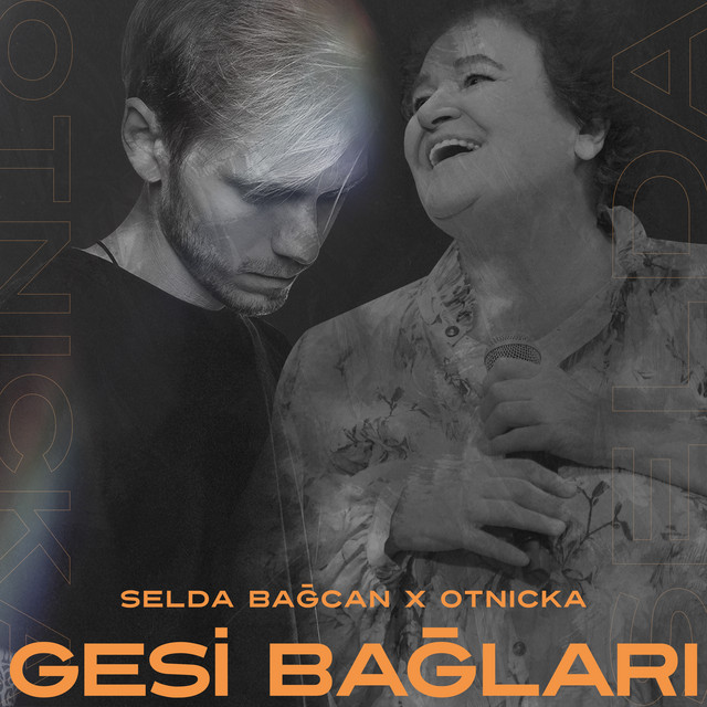 کاور آهنگ Gesi Bağları از Selda Bagcan, Otnicka