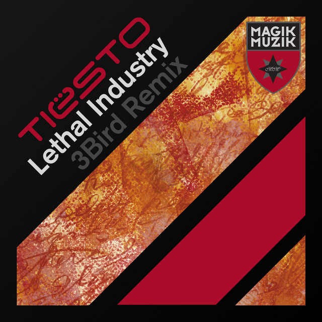 کاور آهنگ Lethal Industry - (3Bird Remix) از Tiësto