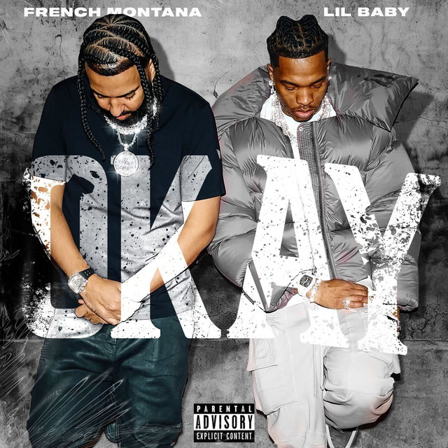 کاور آهنگ Okay از Lil Baby, French Montana, ATL Jacob