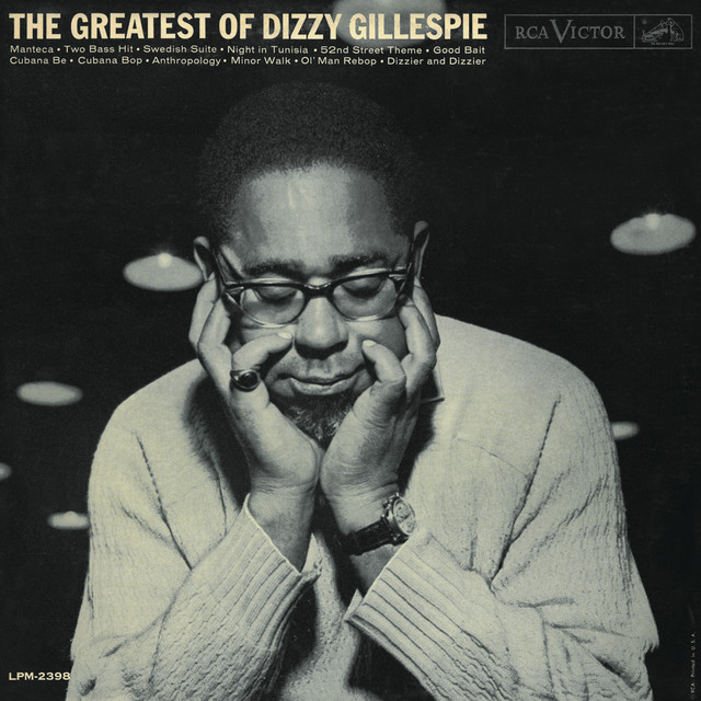 کاور آلبوم The Greatest of Dizzy Gillespie از Dizzy Gillespie