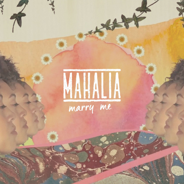 کاور آهنگ Marry Me از Mahalia
