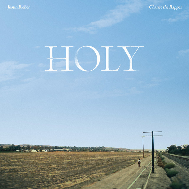 کاور آهنگ Holy (feat. Chance The Rapper) از Justin Bieber, Chance the Rapper