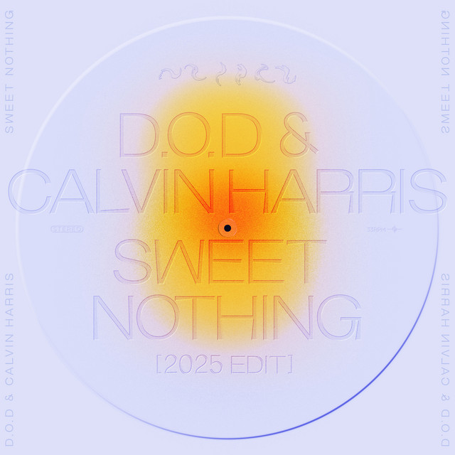 کاور آهنگ Sweet Nothing - 2025 Edit از Calvin Harris, Florence Welch, D.O.D