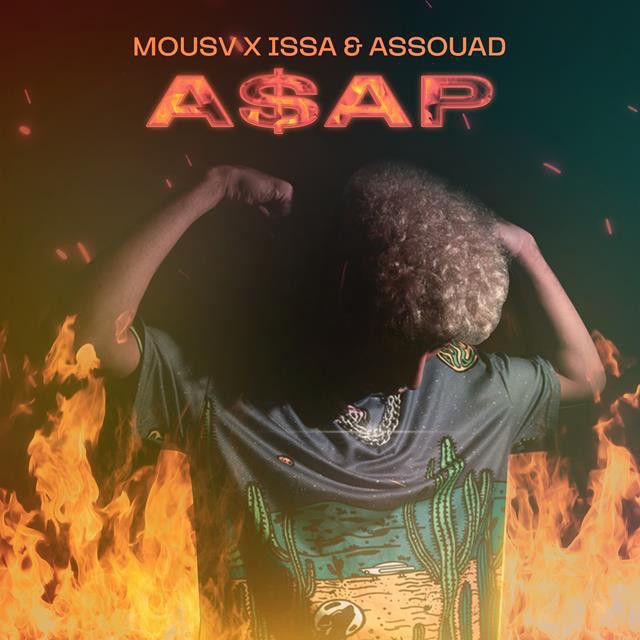 کاور آهنگ ASAP از Mousv, Assouad, Issa