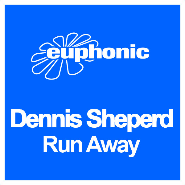 کاور آلبوم Run Away از Dennis Sheperd