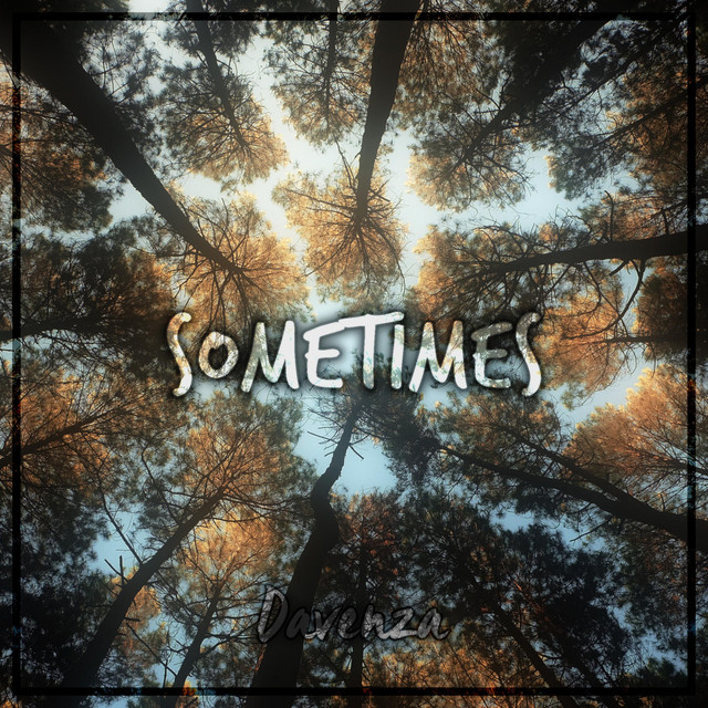 کاور آهنگ Sometimes از Davenza