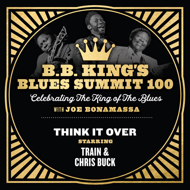 کاور آهنگ Think It Over از Train, Chris Buck, Joe Bonamassa