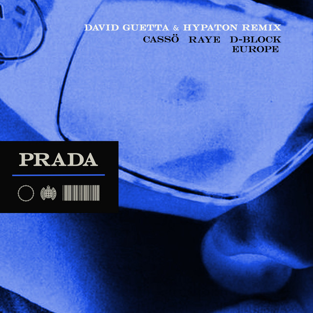 کاور آهنگ Prada (feat. D-Block Europe & Hypaton) - David Guetta & Hypaton Remix از David Guetta, Hypaton, casso, D-Block Europe, RAYE