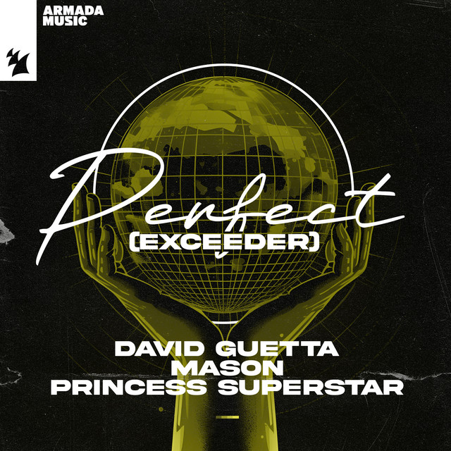 کاور آهنگ Perfect (Exceeder) از David Guetta, Mason, Princess Superstar