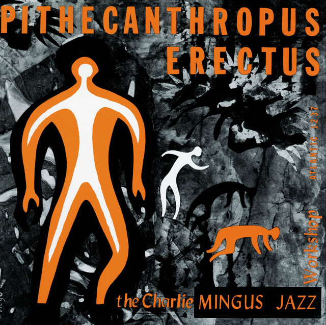کاور آلبوم Pithecanthropus Erectus از Charles Mingus