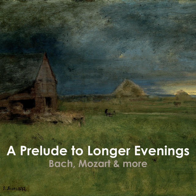 کاور آلبوم "'A Prelude to Longer Evenings: Bach, Mozart & more" از Johann Sebastian Bach, Frederic Chopin, Pyotr Ilyich Tchaikovsky, Sergei Rachmaninoff, George Frideric Handel, Wolfgang Amadeus Mozart, Franz Schubert, Ludwig van Beethoven, Claude Debussy, Antonio Vivaldi
