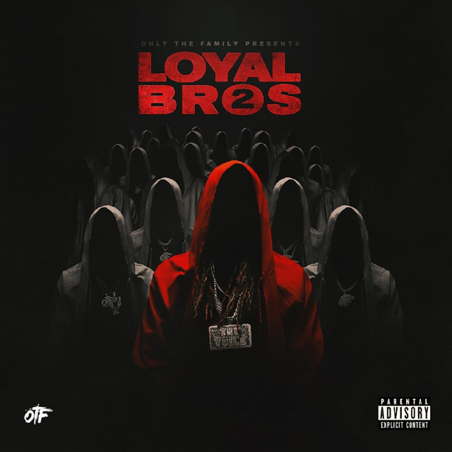 کاور آلبوم Lil Durk Presents: Loyal Bros 2 از Lil Durk, Only The Family