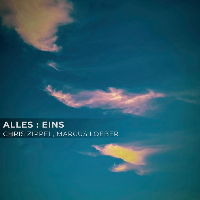 کاور آهنگ Alles : Eins از Chris Zippel, Marcus Loeber