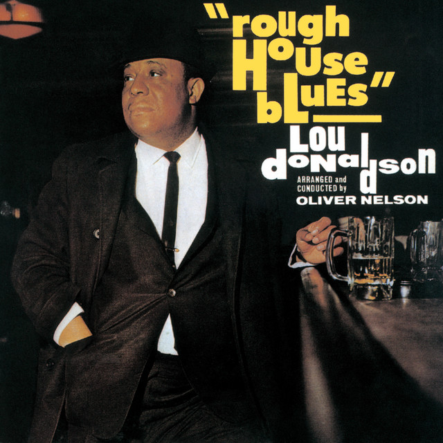 کاور آلبوم Rough House Blues از Lou Donaldson