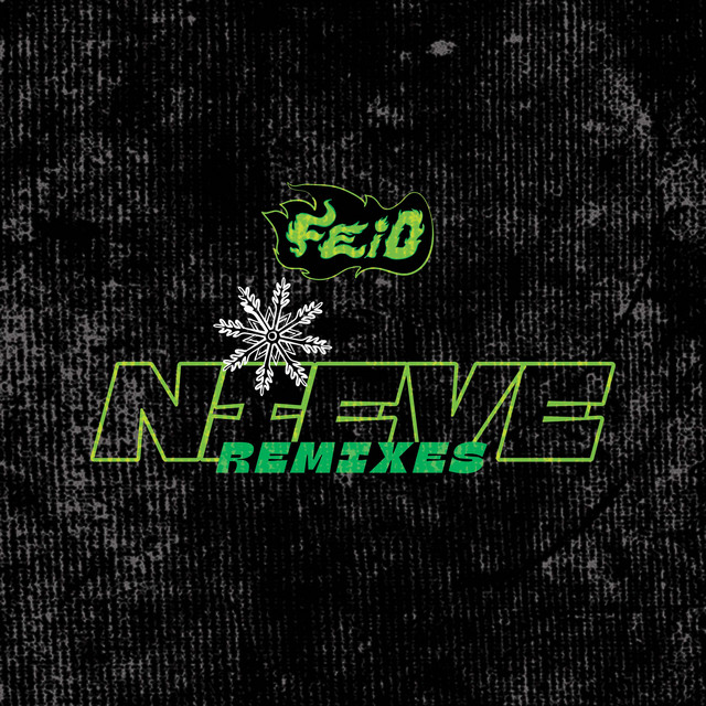 کاور آهنگ Nieve - Benny Benassi Remix از Benny Benassi, Feid