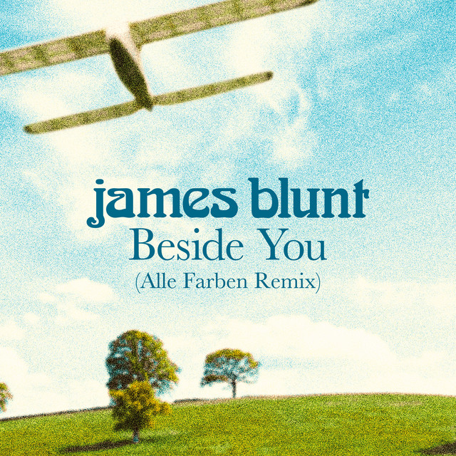 کاور آلبوم Beside You (Alle Farben Remix) از Alle Farben, James Blunt