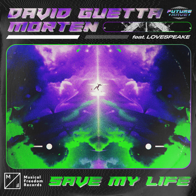 کاور آهنگ Save My Life (feat. Lovespeake) از David Guetta, MORTEN, Lovespeake
