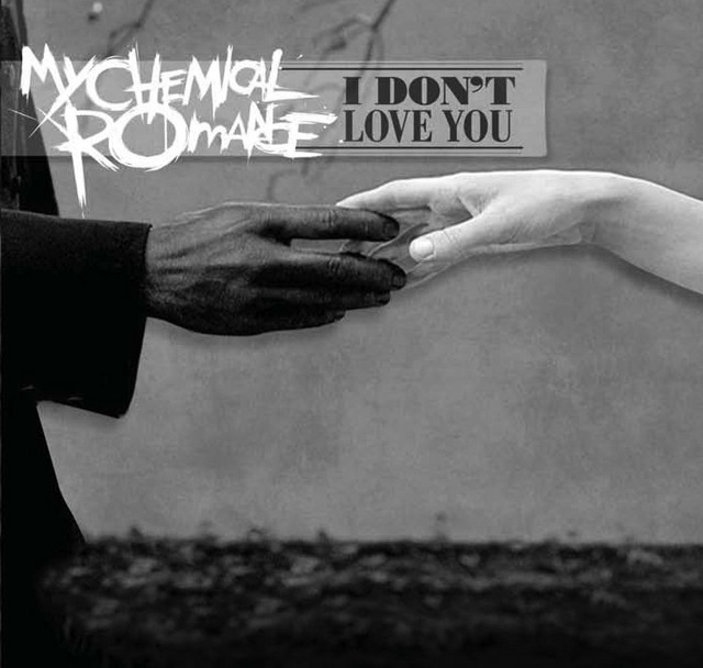 کاور آلبوم I Don't Love You از My Chemical Romance