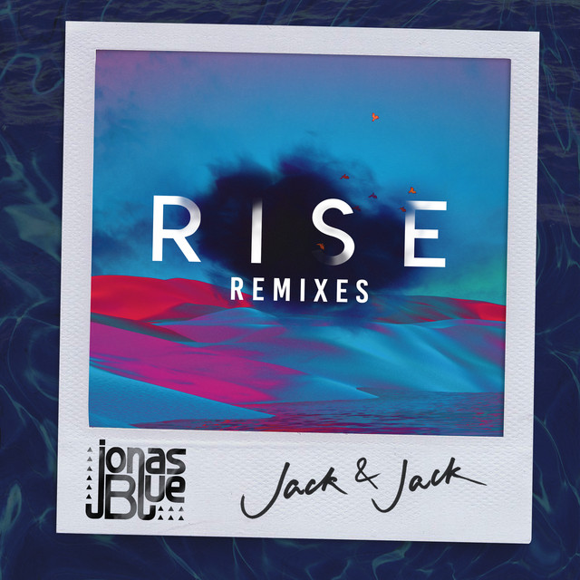 کاور آلبوم Rise (Remixes, Pt. 2) از Jonas Blue