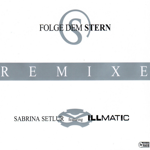 کاور آلبوم Folge dem Stern (Remixe) از Sabrina Setlur, Schwester S.
