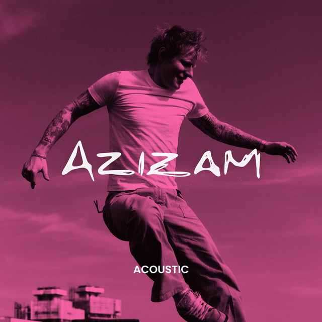 کاور آهنگ Azizam - Acoustic از Ed Sheeran
