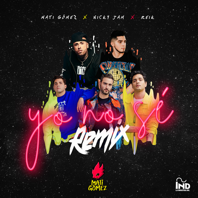کاور آهنگ Yo No Sé - Remix از Nicky Jam, Reik, Mati Gomez