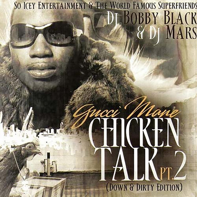 کاور آلبوم Chicken Talk 2 از Gucci Mane