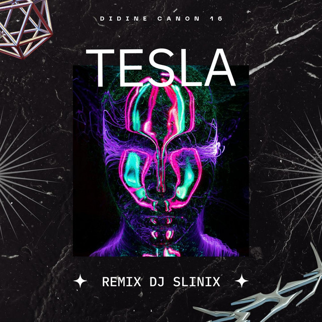 کاور آهنگ Tesla - DJ Slinix Remix از Didine Canon 16, DJ Slinix