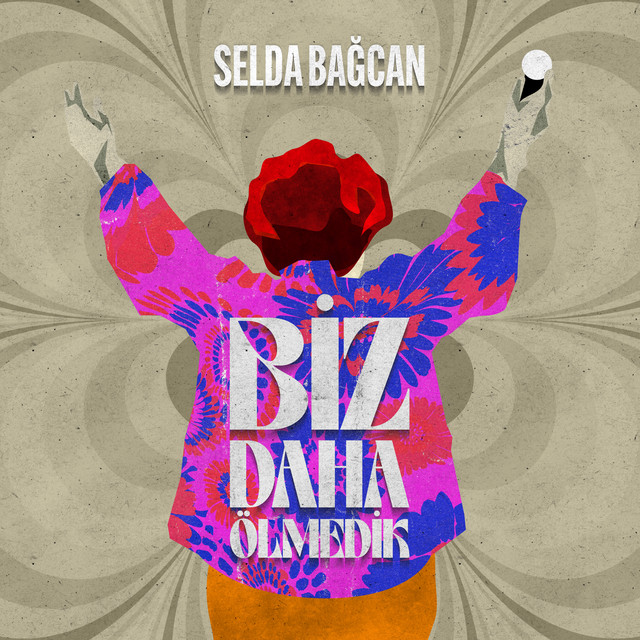 کاور آهنگ Biz Daha Ölmedik از Selda Bagcan