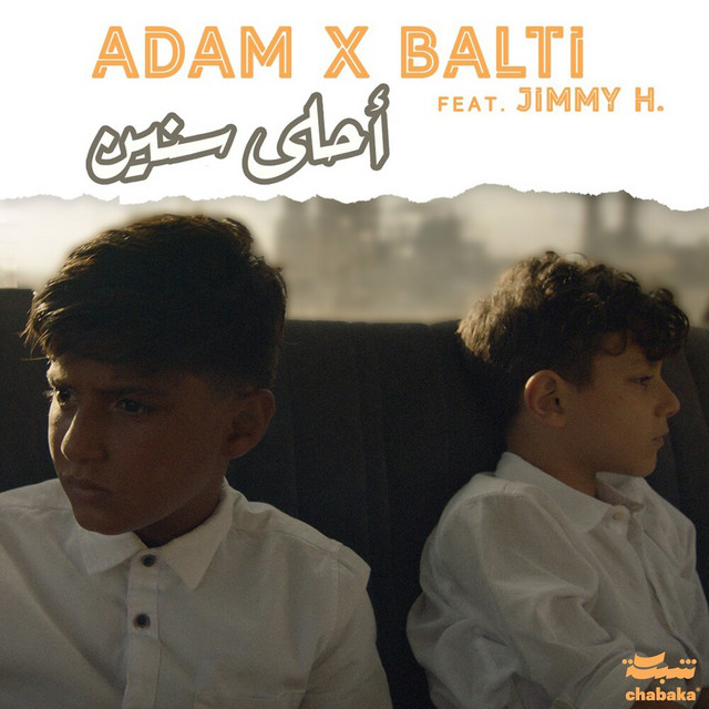 کاور آهنگ Ahla Snin (أحلى سنين) از Balti, Adam, Jimmy H.