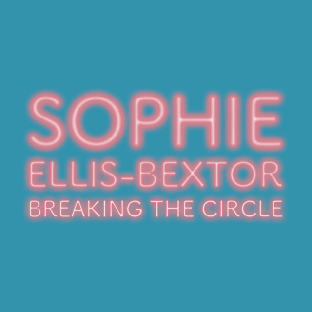 کاور آلبوم Breaking The Circle (Sudlow Radio Mix) از Sophie Ellis-Bextor