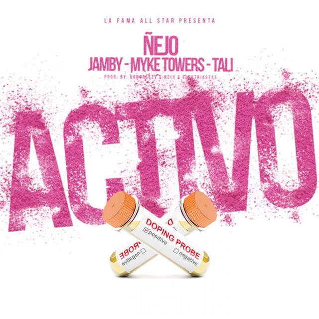 کاور آهنگ Activo از Myke Towers, Nejo, Jamby, Tali