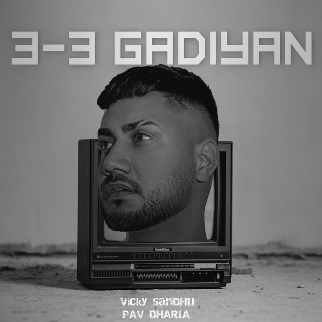 کاور آهنگ 3-3 GADIYAN از Pav Dharia, Vicky sandhu