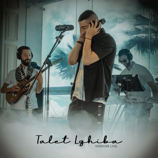 کاور آهنگ Talet Lghiba - Version Live از Mocci