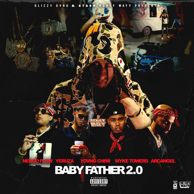 کاور آهنگ Baby Father 2.0 (with Myke Towers, Arcángel, Ñengo Flow & Yeruza) از Myke Towers, Arcangel, YOVNGCHIMI, Nengo Flow, Yeruza