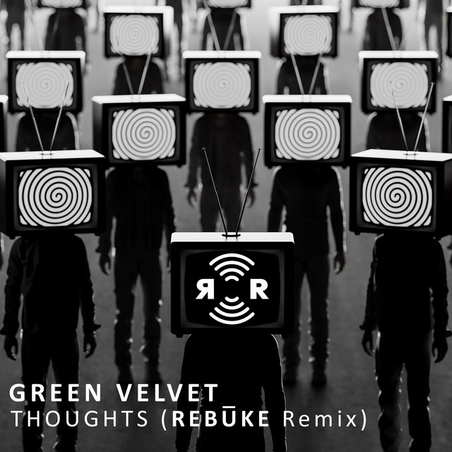 کاور آهنگ Thoughts - Rebūke Remix از Green Velvet, Rebuke