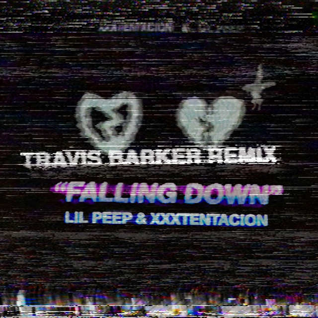 کاور آهنگ Falling Down - Travis Barker Remix از Travis Barker, XXXTENTACION, Lil Peep