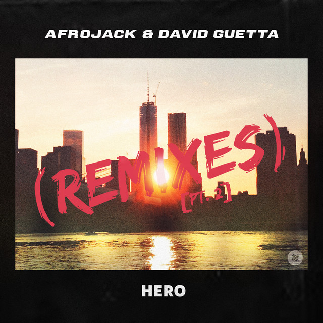 کاور آلبوم Hero (Remixes) [Pt. 2] از David Guetta, AFROJACK