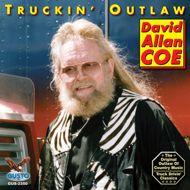 کاور آلبوم Truckin' Outlaw از David Allan Coe