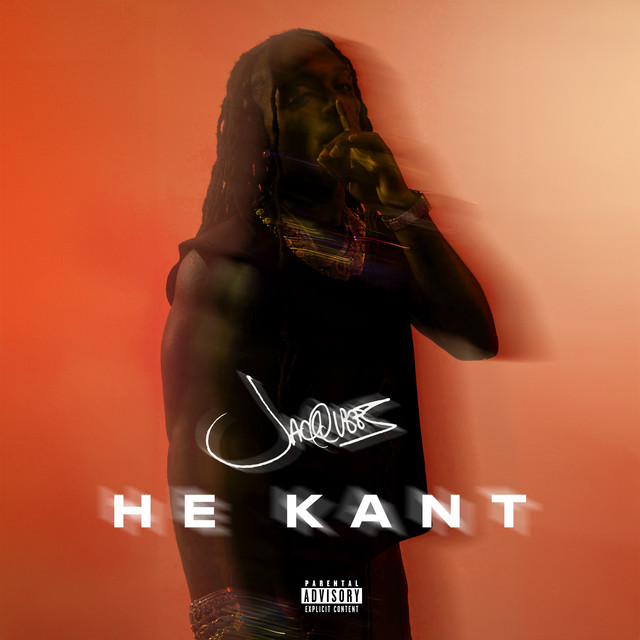 کاور آهنگ He Kant از Jacquees