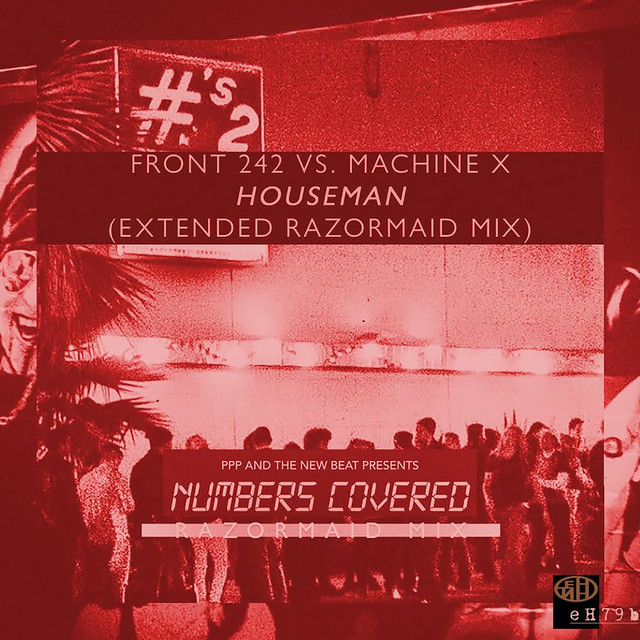 کاور آهنگ Houseman - Extended Razormaid Mix از Front 242, Razormaid, Machine X