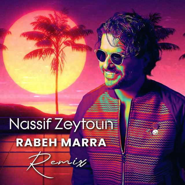 کاور آهنگ Rabeh Marra (Remix By Anthony Abou Jaoude) از Nassif Zeytoun