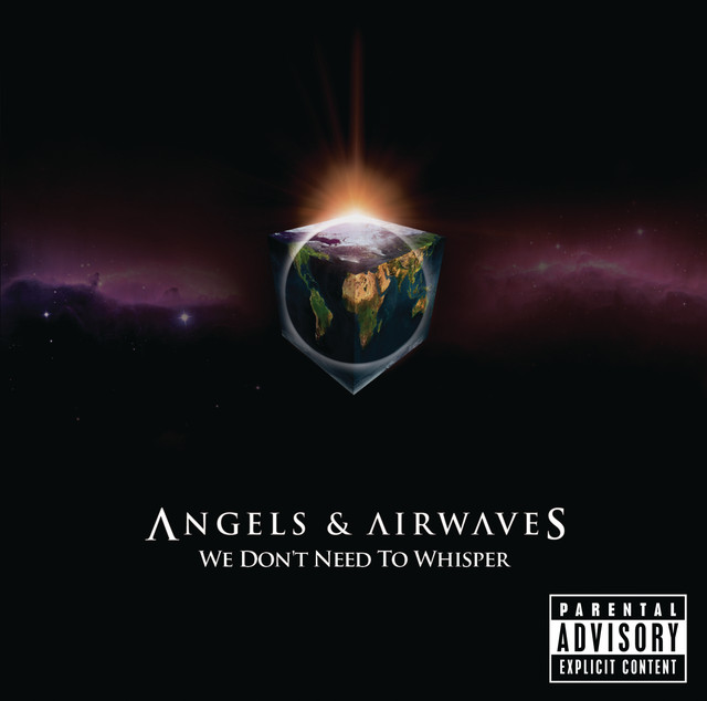 کاور آلبوم We Don't Need To Whisper از Angels & Airwaves