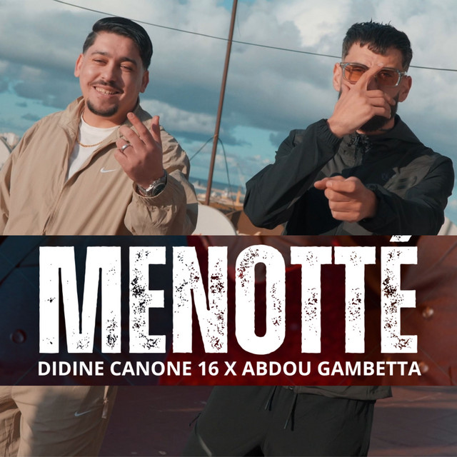 کاور آهنگ Menotté از Didine Canon 16, Abdou Gambetta