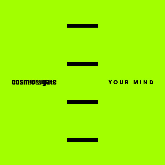 کاور آلبوم Your Mind از Cosmic Gate