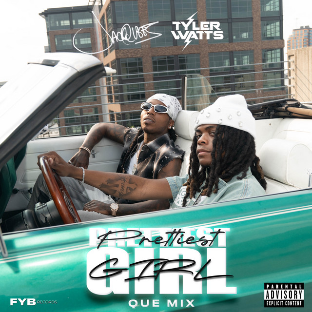 کاور آهنگ Prettiest Girl (QueMix) از Jacquees, Tyler Watts