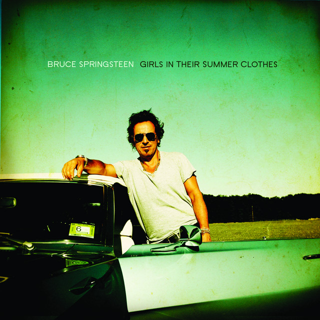 کاور آهنگ Girls In Their Summer Clothes - Live Version از Bruce Springsteen