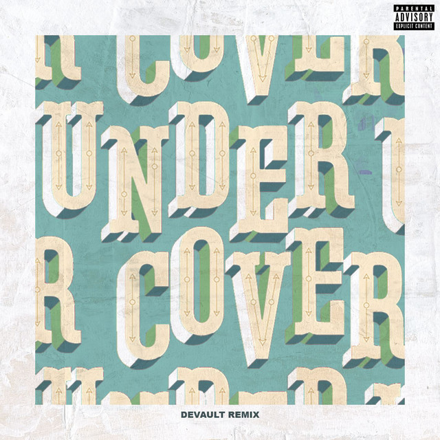 کاور آهنگ Undercover - Devault Remix از Devault, Kehlani