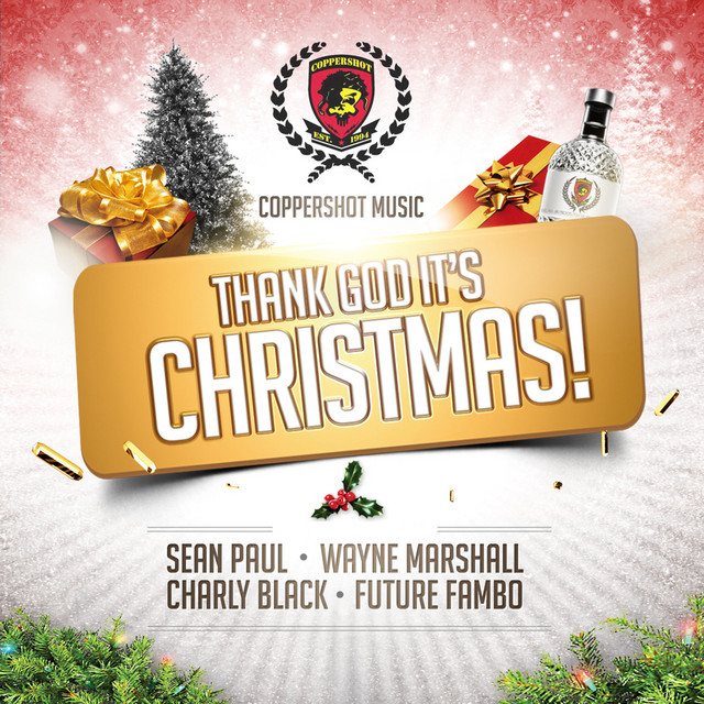 کاور آهنگ Thank God It's Christmas از Sean Paul, Charly Black, Wayne Marshall, Future Fambo